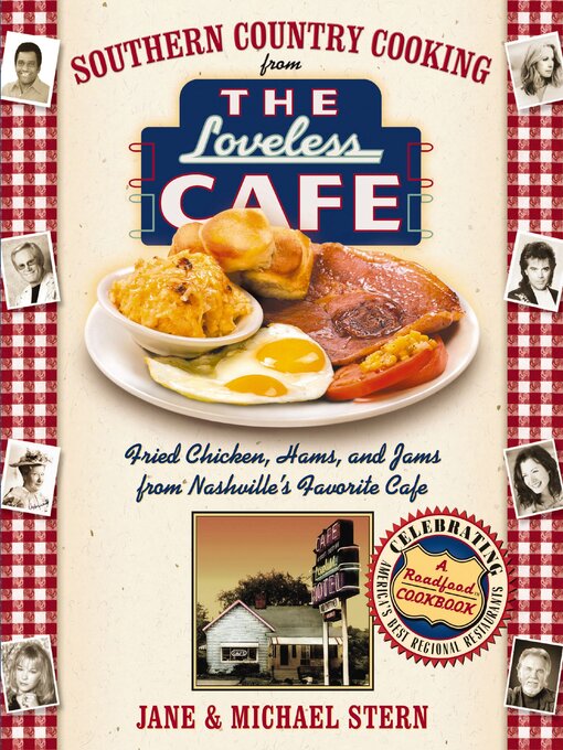 Title details for Southern Country Cooking from the Loveless Cafe by Michael Stern - Available
